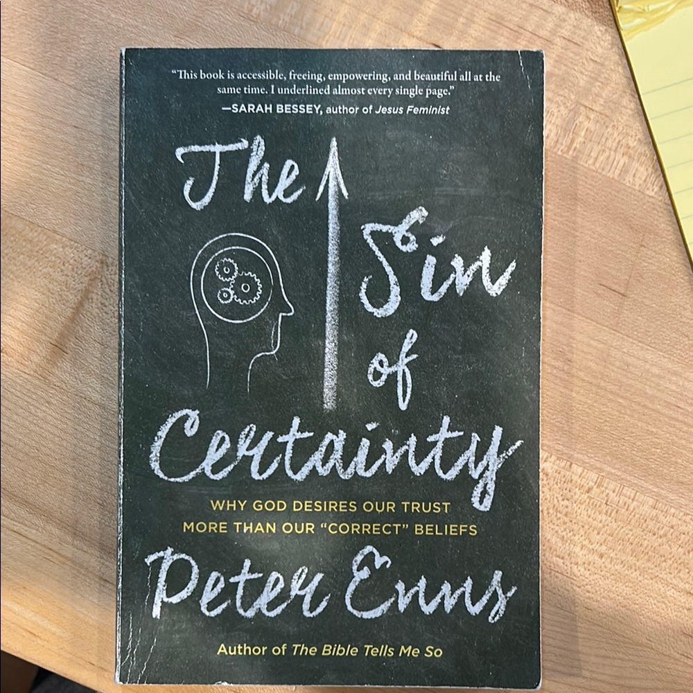 The Sin of Certainty by Peter Enns